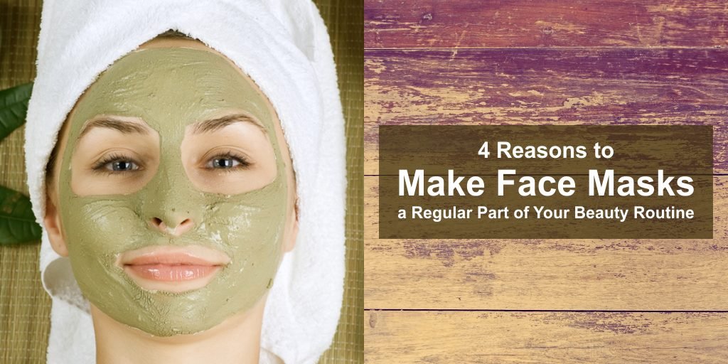 4 reasons to make face masks a regular part of your beauty routine header