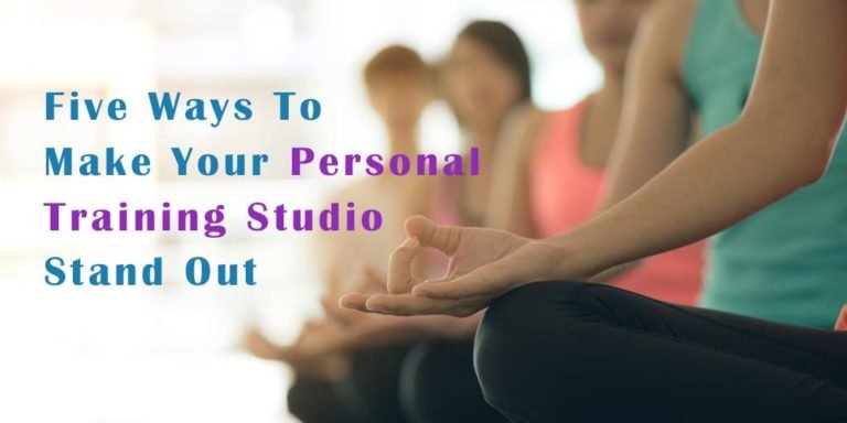 Five Ways To Make Your Personal Training Studio Stand Out