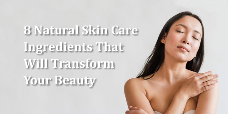 8 natural skin care products that will transform your beauty header