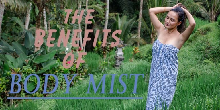 benefits of body mist